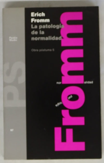 La patología de la normalidad