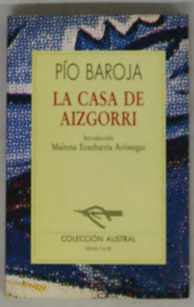 La casa de Aizgorri novela en siete jornadas