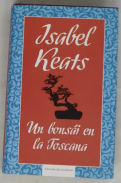 Un bonsái en la Toscana