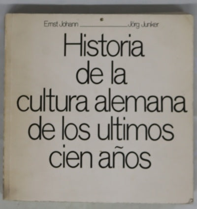 Historia de la cultura alemana de los últimos 100 años