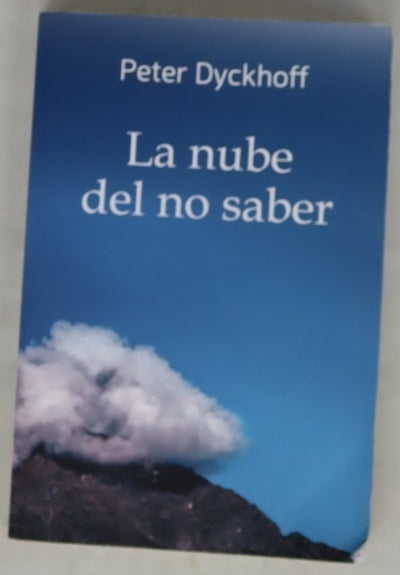 La nube del no saber : inmersión en la vida espiritual