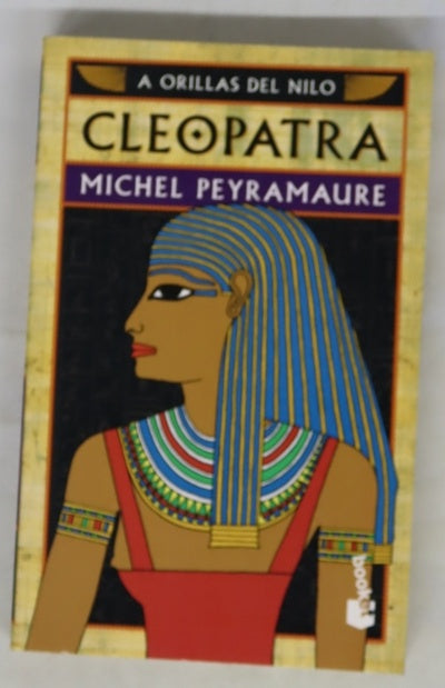 Cleopatra la reina del Nilo