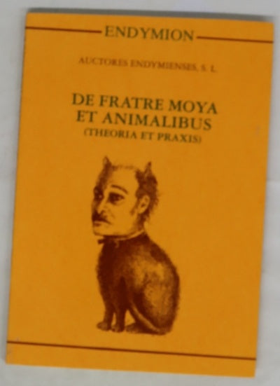 De fratre moya et animalibus (theoria et praxis)
