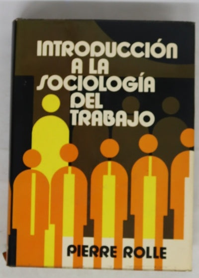 Introducción a la sociología del trabajo