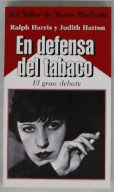 En defensa del tabaco el gran debate