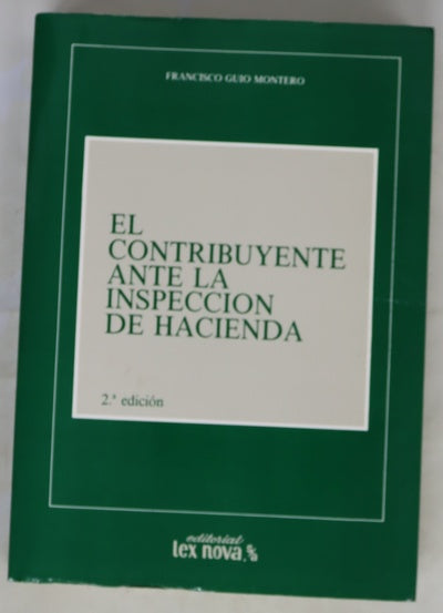 El Contribuyente ante la inspección de hacienda