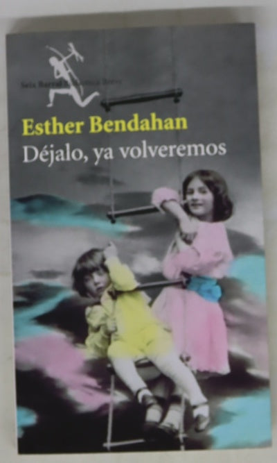 Déjalo, ya volveremos
