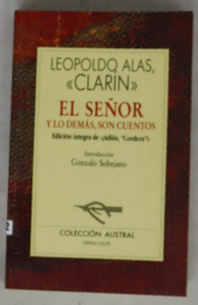 El Señor y lo demás, son cuentos