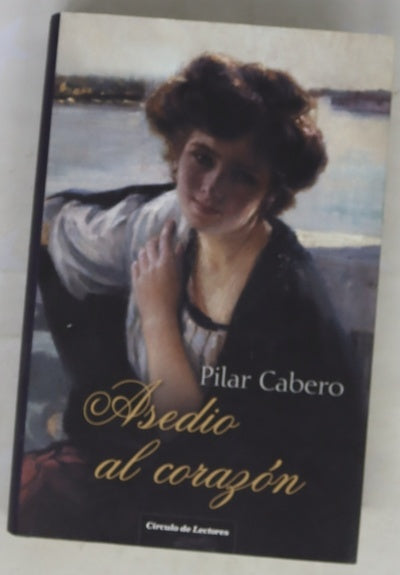 Asedio al corazón