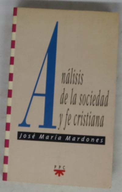 Análisis de la sociedad y fe cristiana