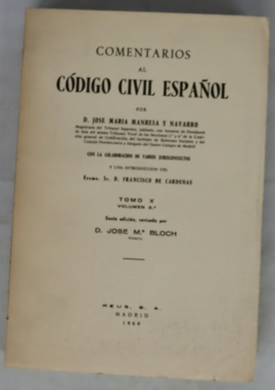 Comentarios al Código Civil Español, volumen X, tomo segundo
