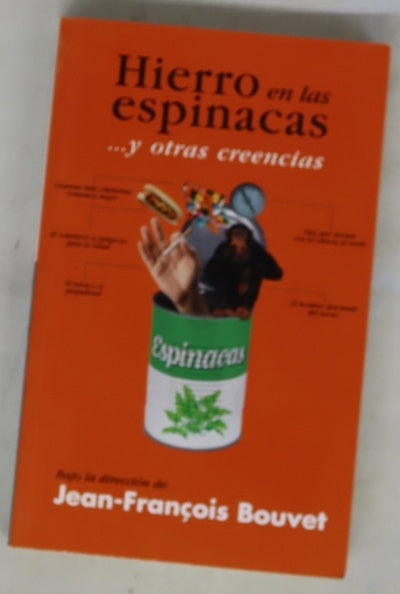 Hierro en las espinacas --y otras creencias