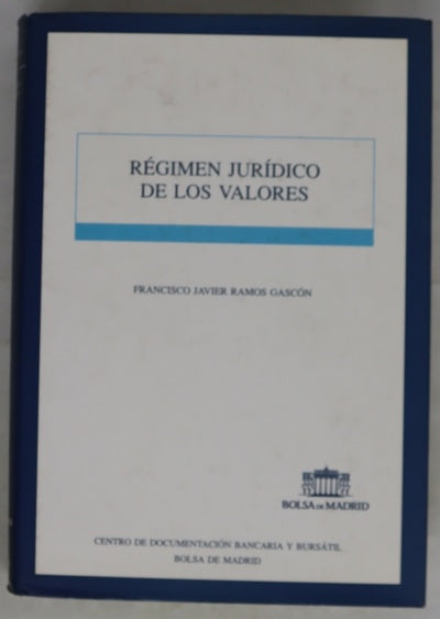 Régimen jurídico de los valores