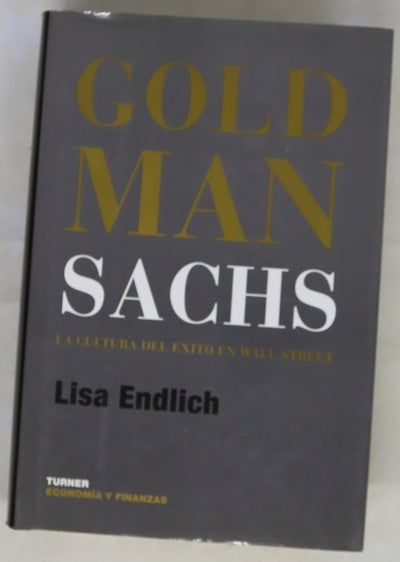 Goldman Sachs la cultura del éxito en Wall Street
