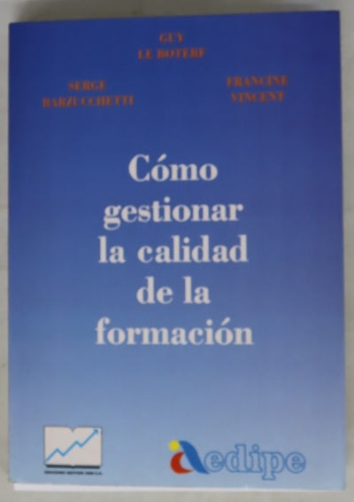 Cómo gestionar la calidad de la formación
