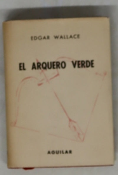 El arquero verde