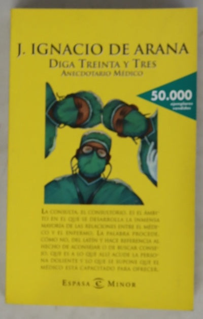 Diga treinta y tres anecdotario médico