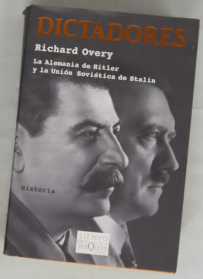 Dictadores la Alemania de Hitler y la Unión Soviética de Stalin