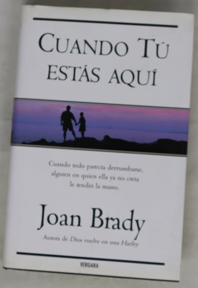 Cuando tú estás aquí