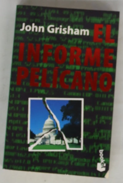 El informe Pelícano