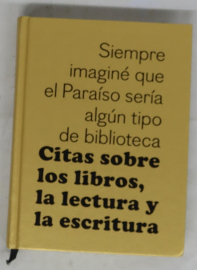 Citas sobre los libros, la lectura y la escritura