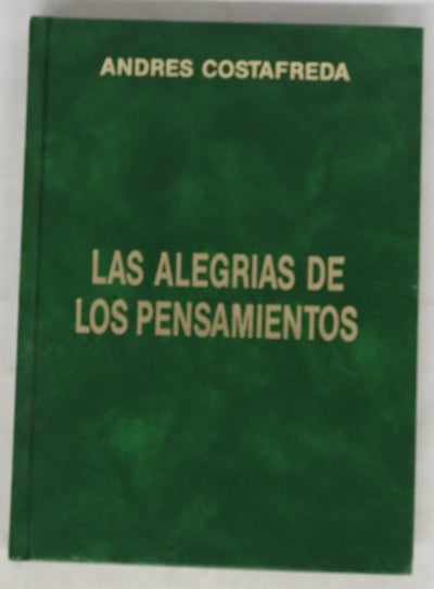 Las alegrías de los pensamientos y vivir feliz
