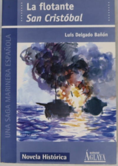 La flotante "San Cristóbal"