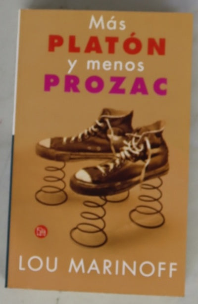 Más Platón y menos Prozac