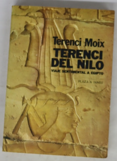 Viaje sentimental a Egipto (Terenci del nilo)
