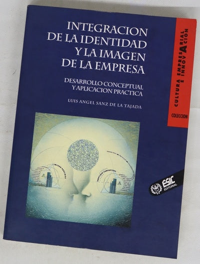 Integración de la identidad y la imagen de la empresa desarrollo conceptual y aplicación práctica