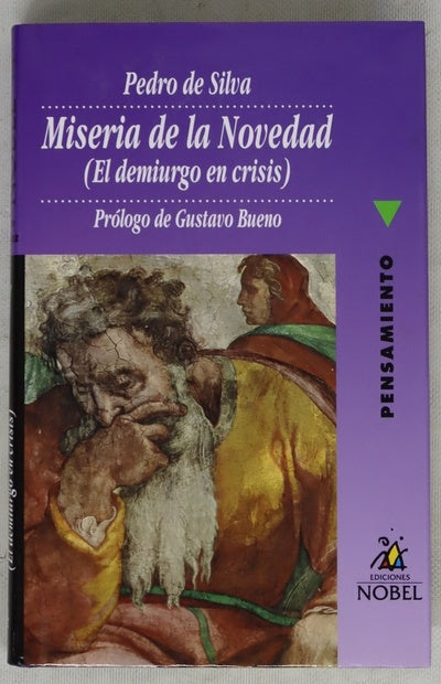 Miseria de la novedad (el demiurgo en crisis)