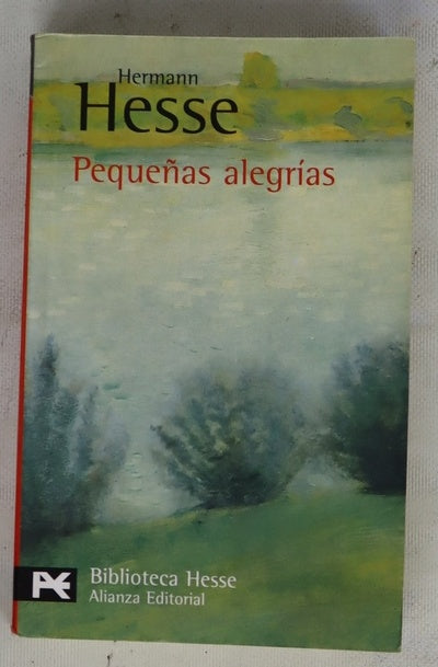 Pequeñas alegrías escritos póstumos