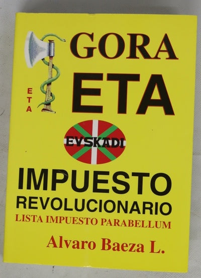 Gora ETA. Impuesto revolucionario