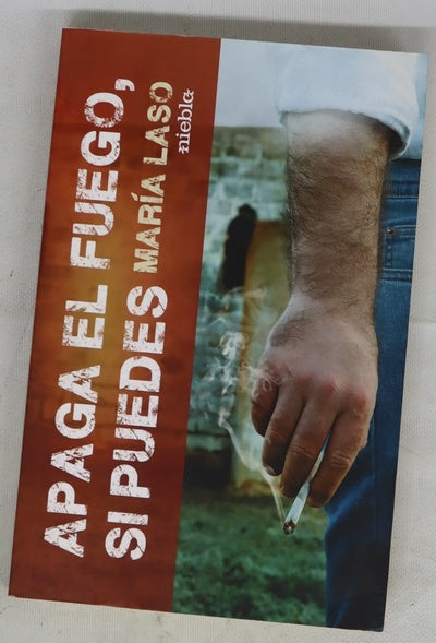 Apaga el fuego, si puedes
