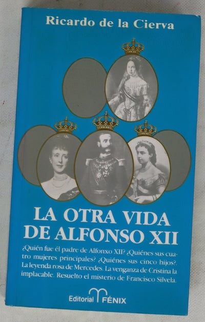 La otra vida de Alfonso XII