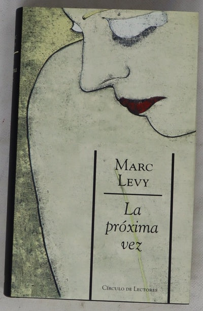 La próxima vez