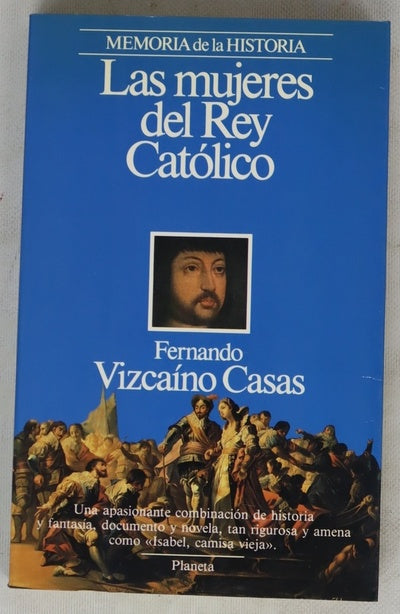 Las mujeres del Rey Católico