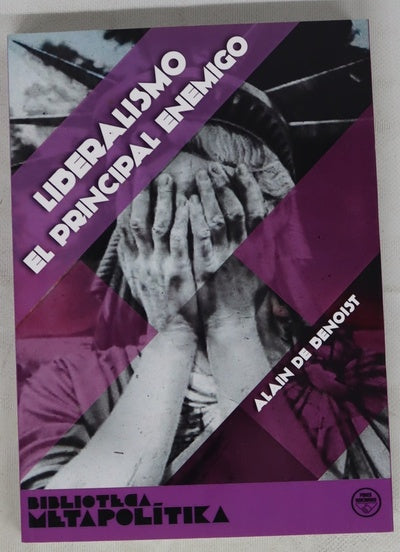 Liberalismo, el principal enemigo