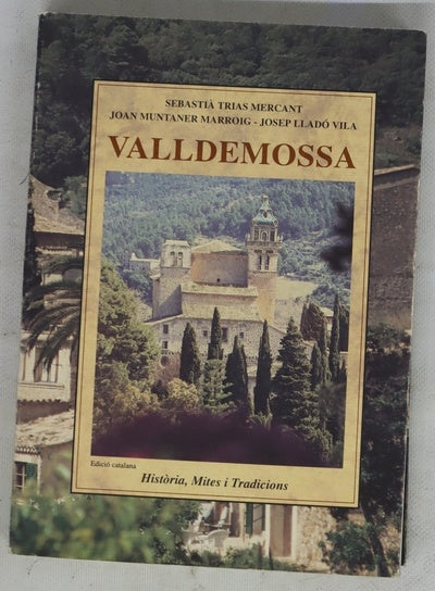 Valldemossa història, mites i tradicions