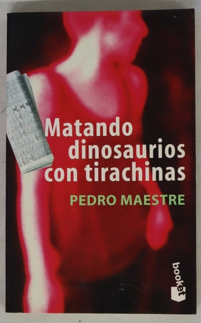 Matando dinosaurios con tirachinas