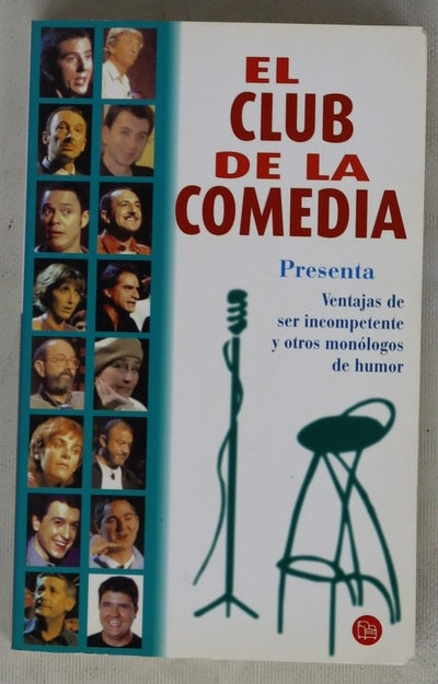 El club de la comedia presenta, Ventajas de ser incompetente y otros monólogos de humor