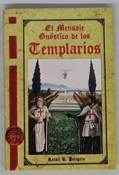 El mensaje gnóstico de los templarios