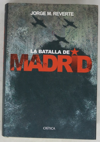 La batalla de Madrid