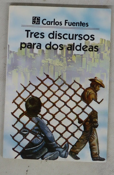 Tres discursos para dos aldeas