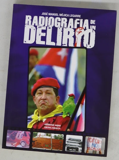 Radiografía de un delirio