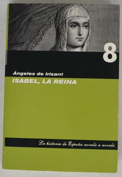 Isabel, la Reina