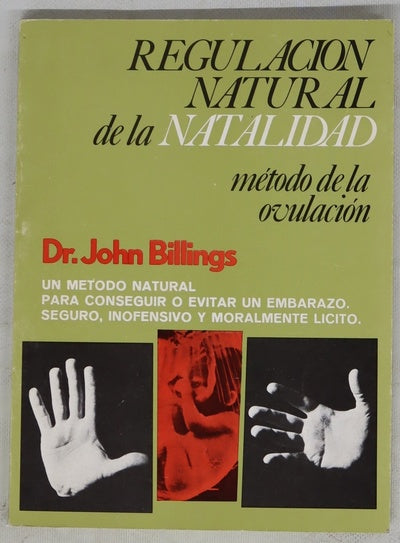 Regulación natural de la natalidad método de la ovulación...