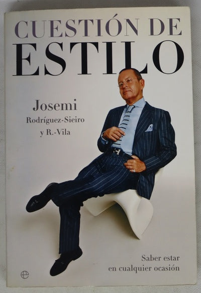 Cuestión de estilo saber estar en cualquier ocasión