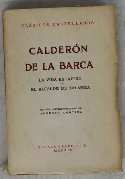 La vida es sueño El Alcalde de Zalamea
