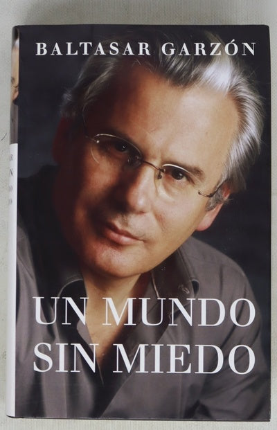 Un mundo sin miedo